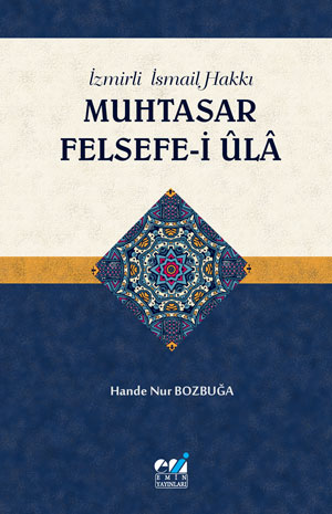 İzmirli İsmail Hakki Muhtasar Felsefe-i Ula