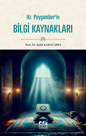 Hz. Peygamber’in Bilgi Kaynakları