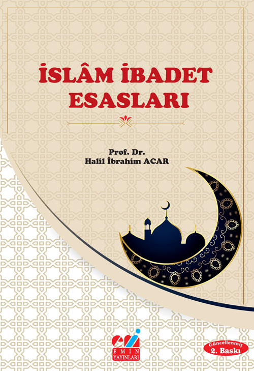 İslam İbadet Esasları